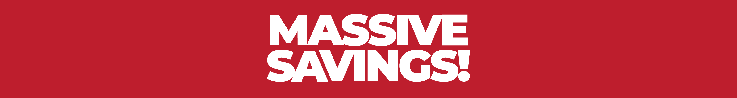 MASSIVE DEALS