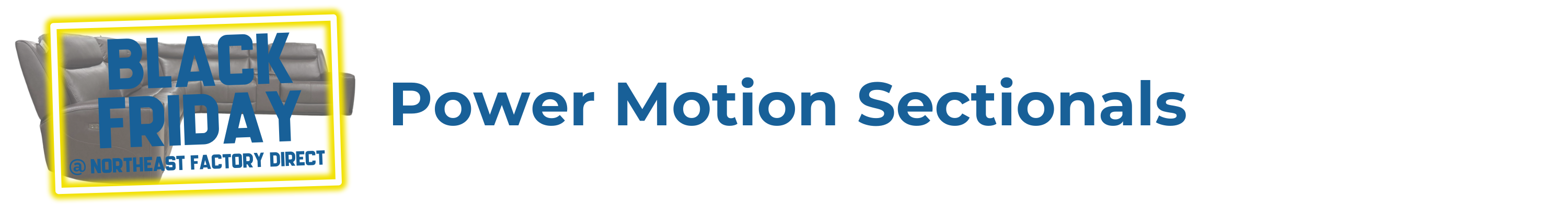 Shop our Best Value Power Motion Sectionals this 